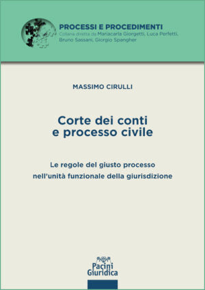 Corte dei conti e processo civile - Cirulli