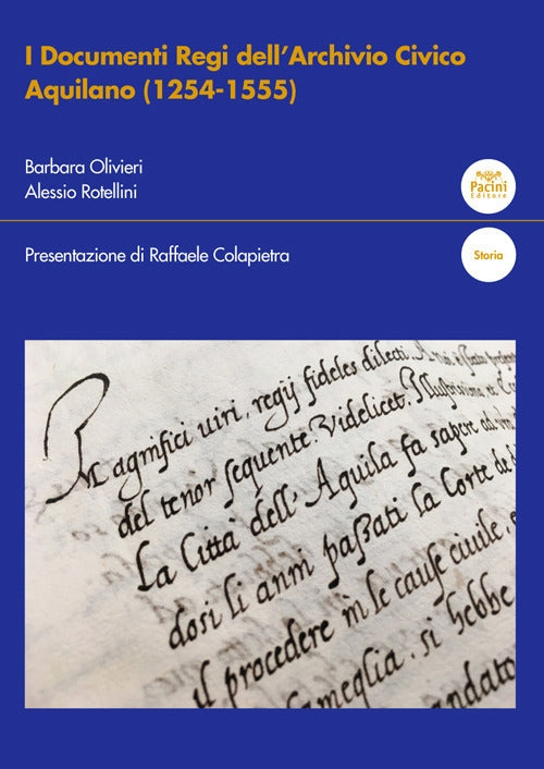 Documenti regi archivio civico aquilano - Olivieri
