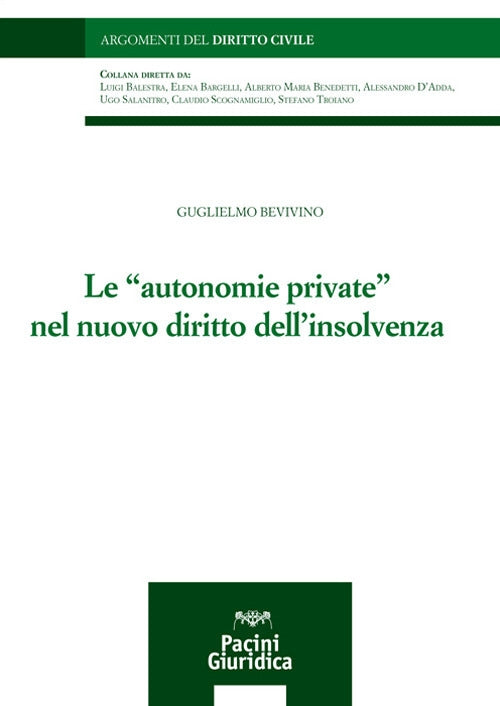 Autonomie private nuovo diritto insolv. - Bevivino