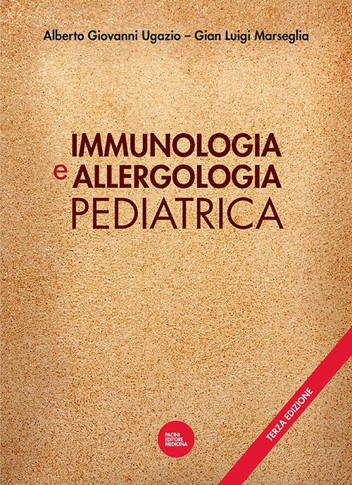 Immunologia allergologia pediatrica 3ed. - Ugazio
