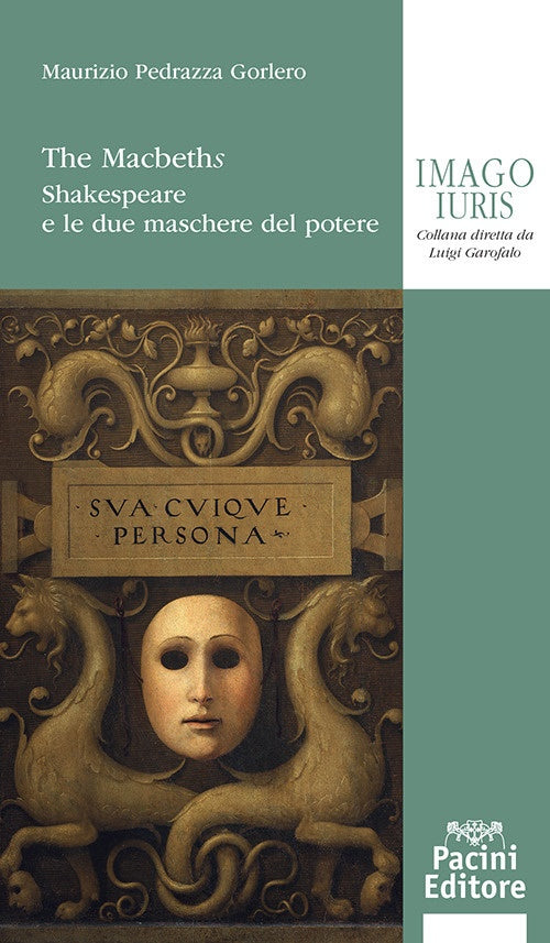 The macbeths shakespeare e due maschere - Pedrazza Gorlero