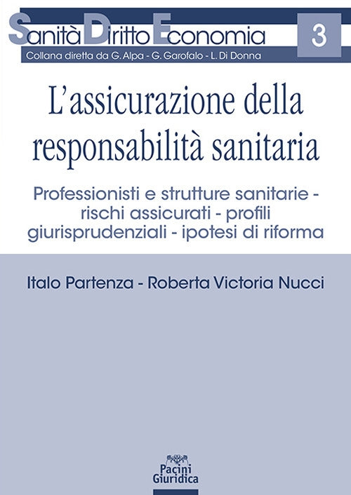 Assicurazione responsabilita' sanitaria - Partenza
