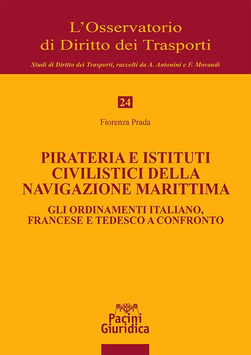 Pirateria e istituti civilistici navigaz - Prada