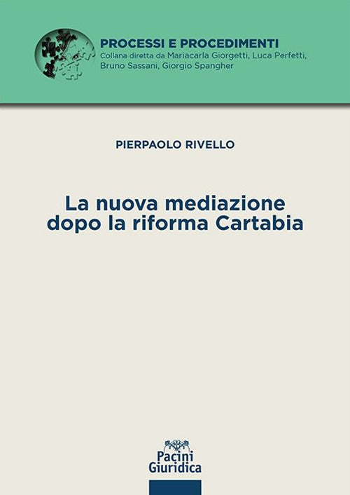 Nuova mediazione dopo riforma cartabia - Rivello