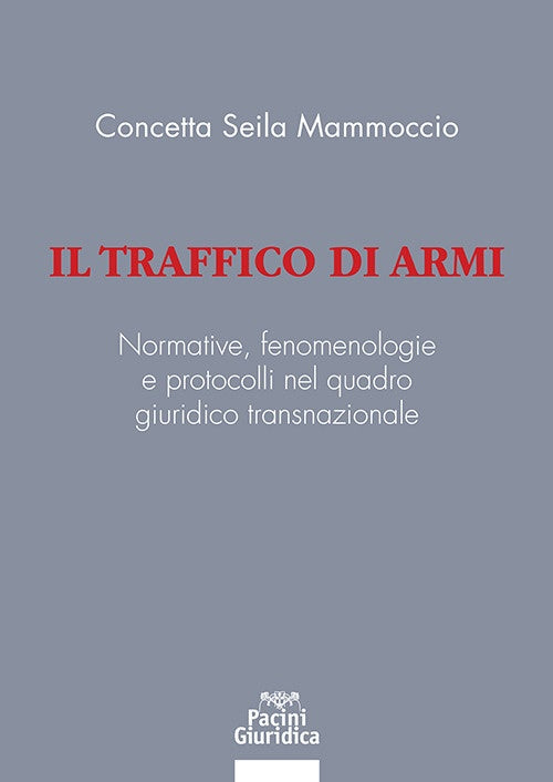 Traffico di armi - Mammoccio