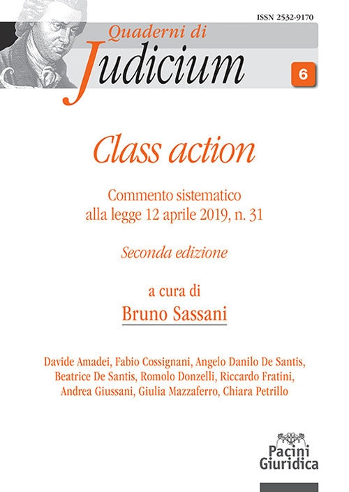 Class action. Commento sistematico alla legge 12 aprile 2019, n. 31 - Sassani