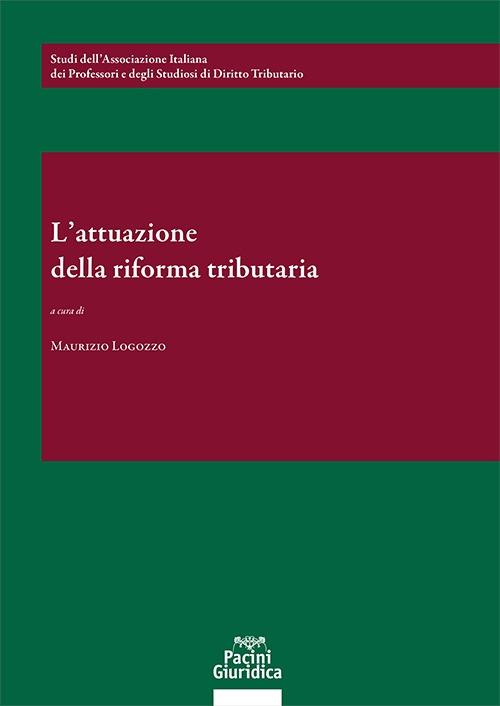 L’attuazione della riforma tributaria - Logozzo