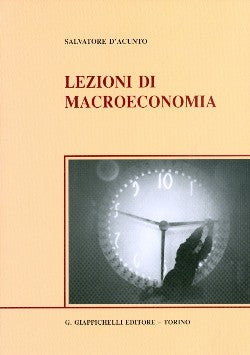Lezioni di macroeconomia - D'acunto
