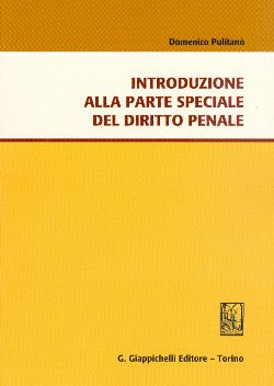 Introduzione parte speciale dir.penale - Pulitano'