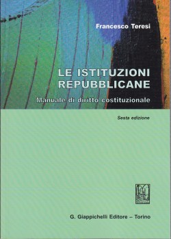 Istituzioni repubblicane 6ed. - Teresi