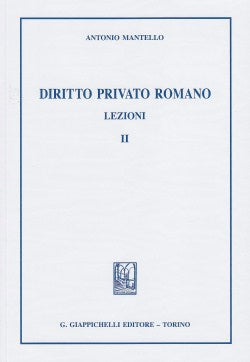 Diritto privato romano lezioni 2 - Mantello
