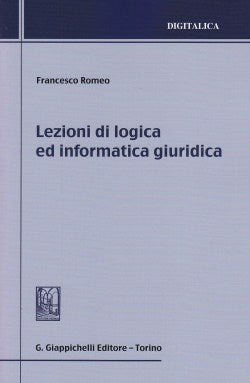 Lezioni logica informatica giuridica - Romeo