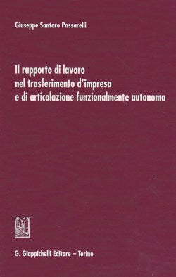 Rapporto lavoro trasferimento impresa - Santoro Passarelli
