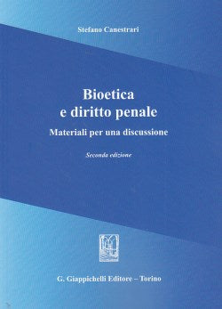 Bioetica e diritto penale 2ed. - Canestrari