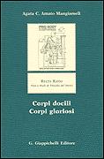 Corpi docili corpi gloriosi - Amato Mangiameli
