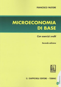 Microeconomia di base 2ed. - Pastore