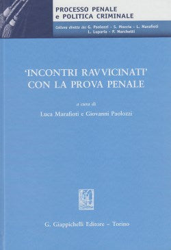 Incontri ravvicinati prova penale - Marafioti