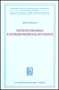 Nietzsche e pirandello nichilismo - Romano