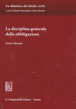 Disciplina generale delle obbligazioni - Moscati