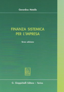 Finanza sistemica per impresa 3ed. - Metallo