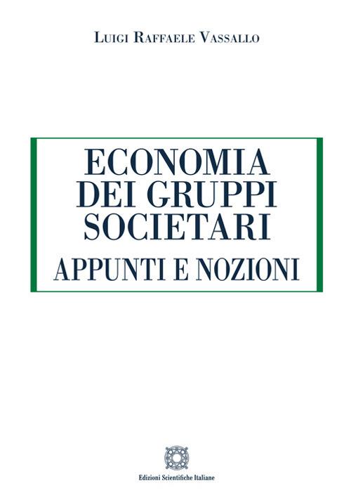 Economia dei gruppi societari - Luigi Raffaele Vassallo