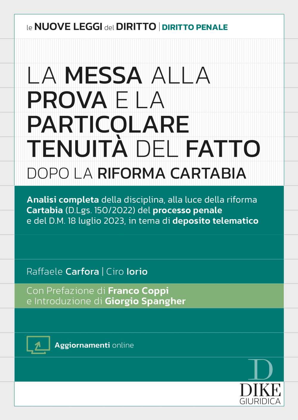 La messa alla prova e la particolare tenuità del fatto dopo la Riforma Cartabia - Carfora