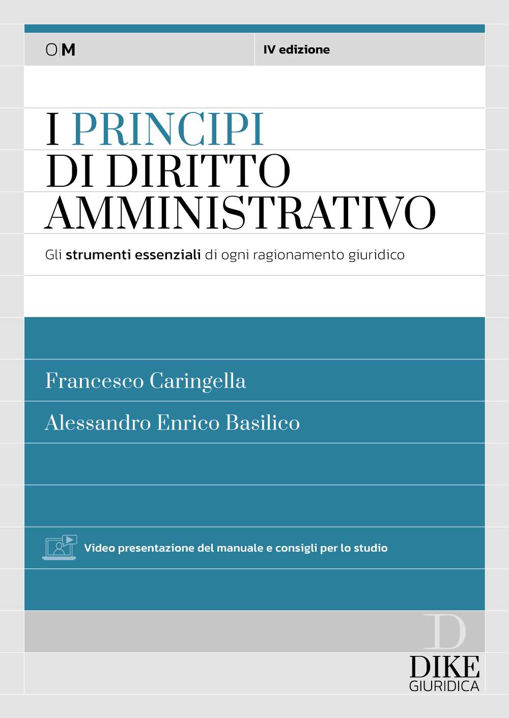 Principi di diritto amministrativo 2024 (4°ed.) - Caringella
