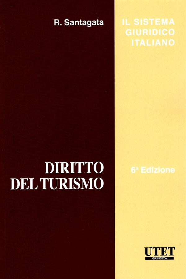 Diritto del Turismo (6°ed.) 2025 - Santagata