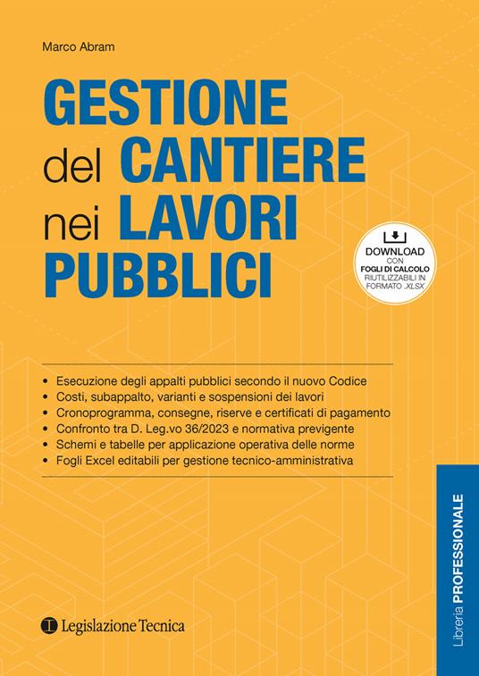 Gestione del cantiere nei lavori pubblici - Marco Abram