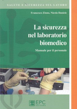 Sicurezza laboratorio biomedico - Nicola