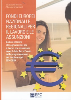 Fondi europei nazionali regionali lavoro - Bartolomei