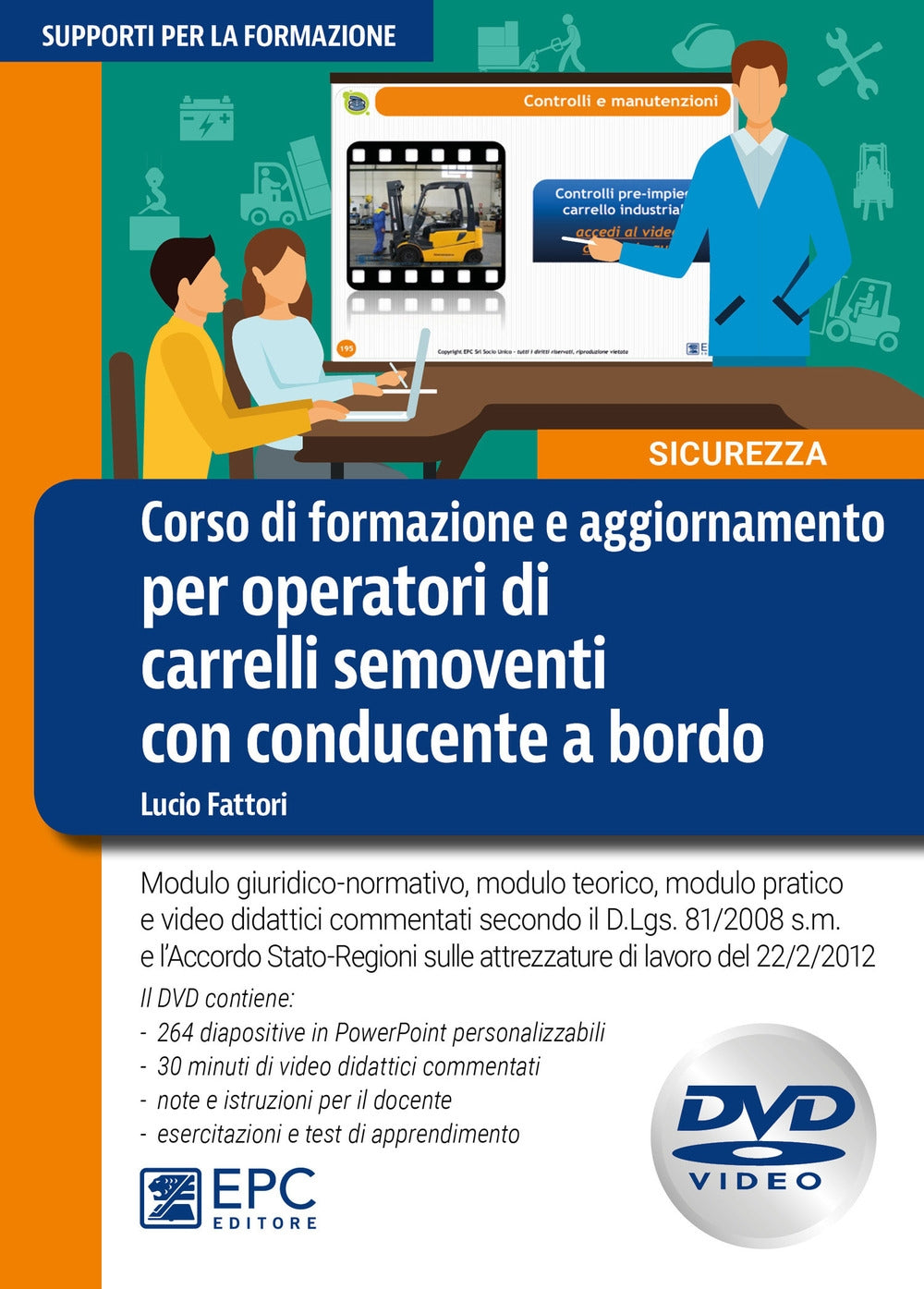 Corso formaz.agg.operatori carrelli sem. - Fattori