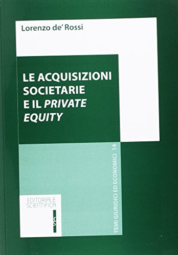 ACQUISIZIONI SOCIETARIE PRIVATE EQUITY - DE ROSSI