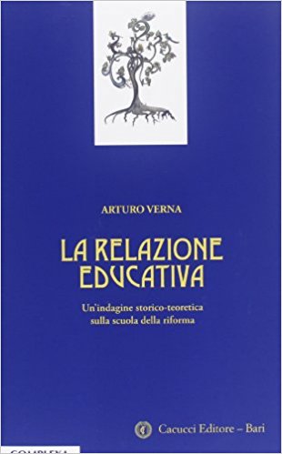 La relazione educativa - Verna Arturo
