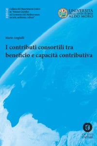 I contributi consortili tra beneficio e - Angiulli Mario