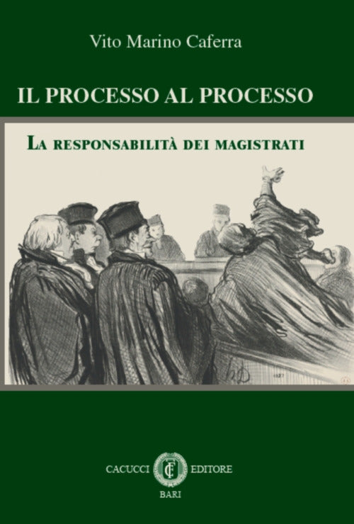 Il processo al processo - Caferra Vito Marino