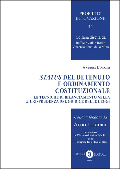 Status del detenuto ordinam.costituz. - Bonomi