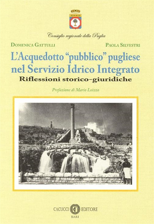 Acquedotto pubblico pugliese - Gattulli