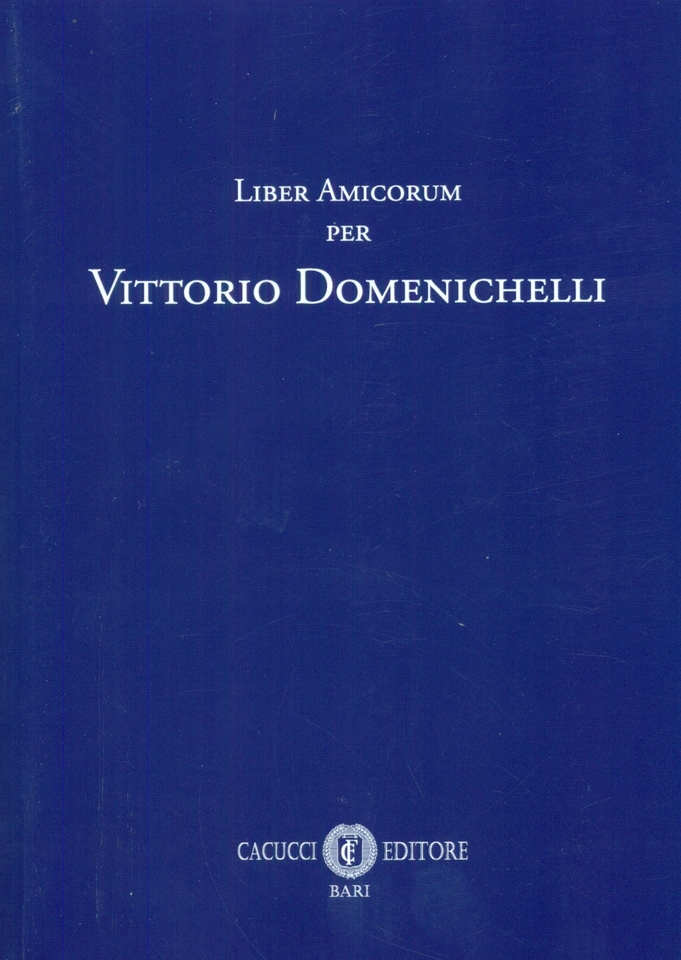 Liber amicorum per vittorio domenichelli -