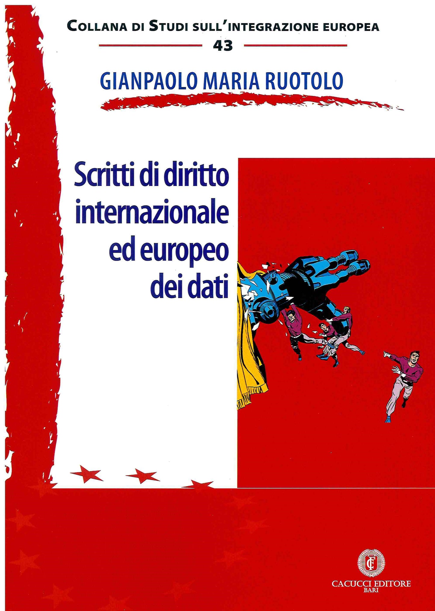 Scritti diritto internaz.le europeo dati - Ruotolo