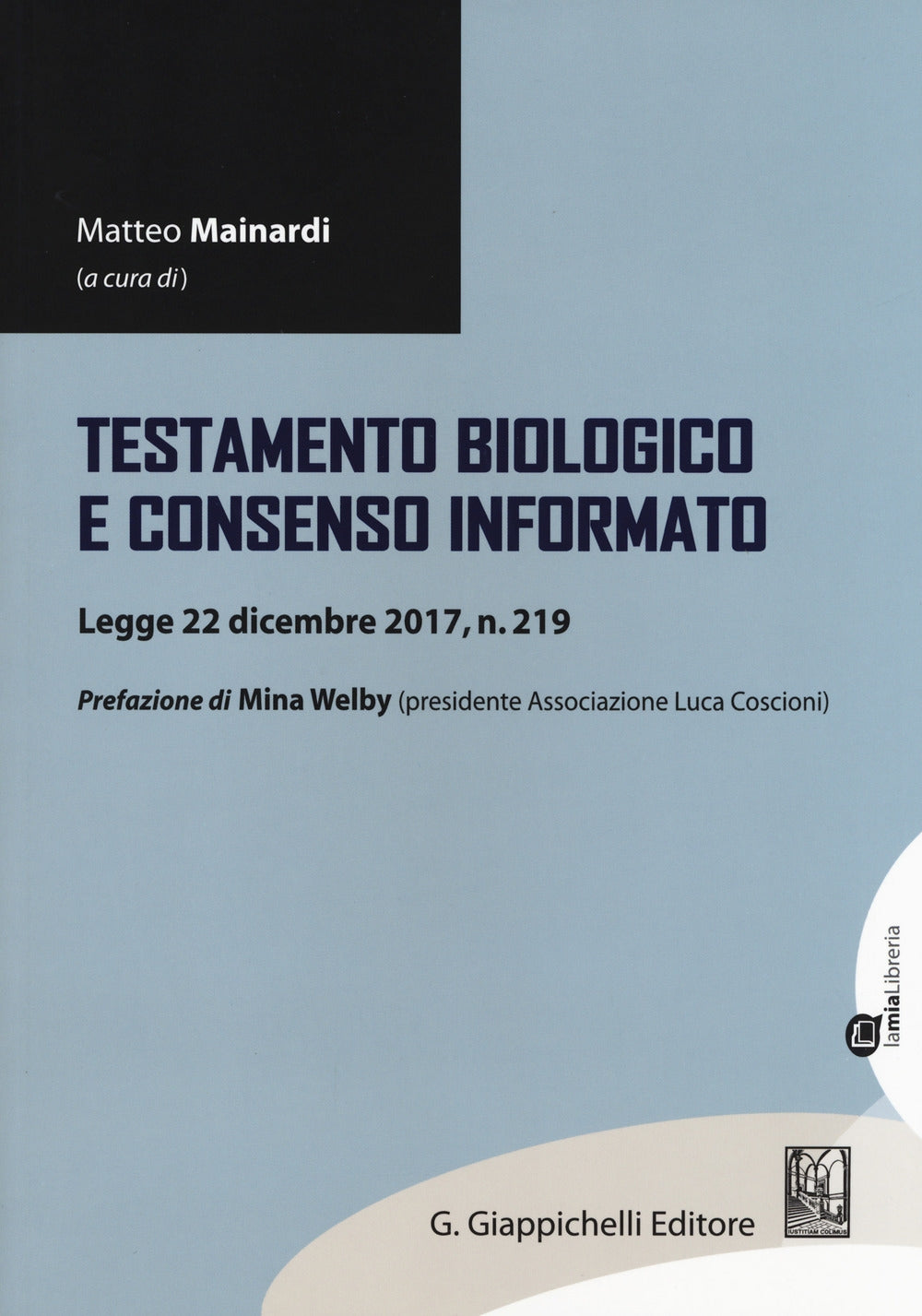 Testamento biologico e consenso informat - Mainardi