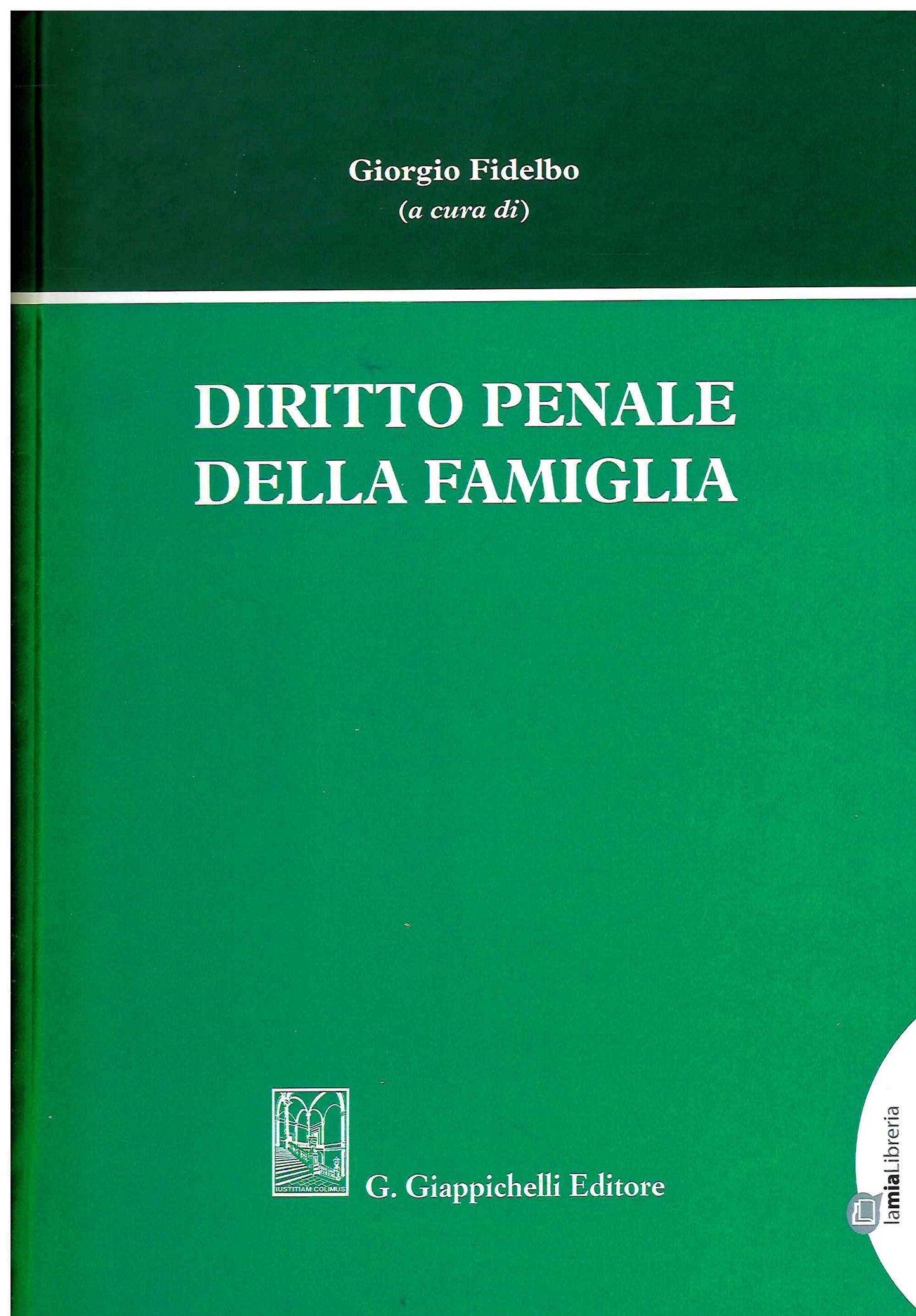 Diritto penale della famiglia - Fidelbo