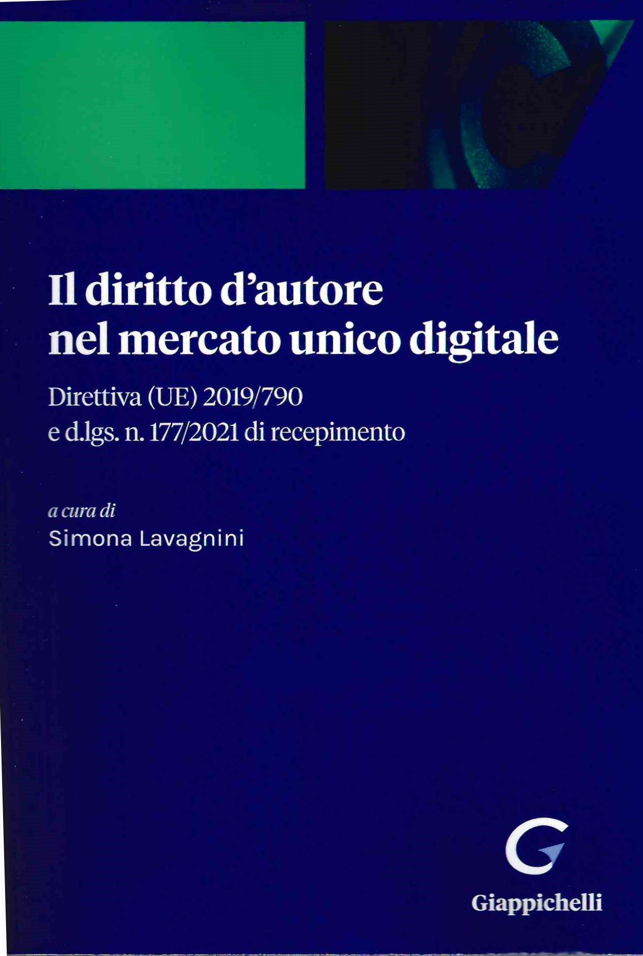 Diritto d'autore mercato unico digitale - Lavagnini