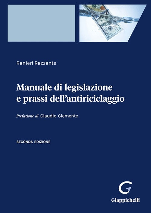 Manuale legislaz.antiriciclaggio 2ed. - Razzante