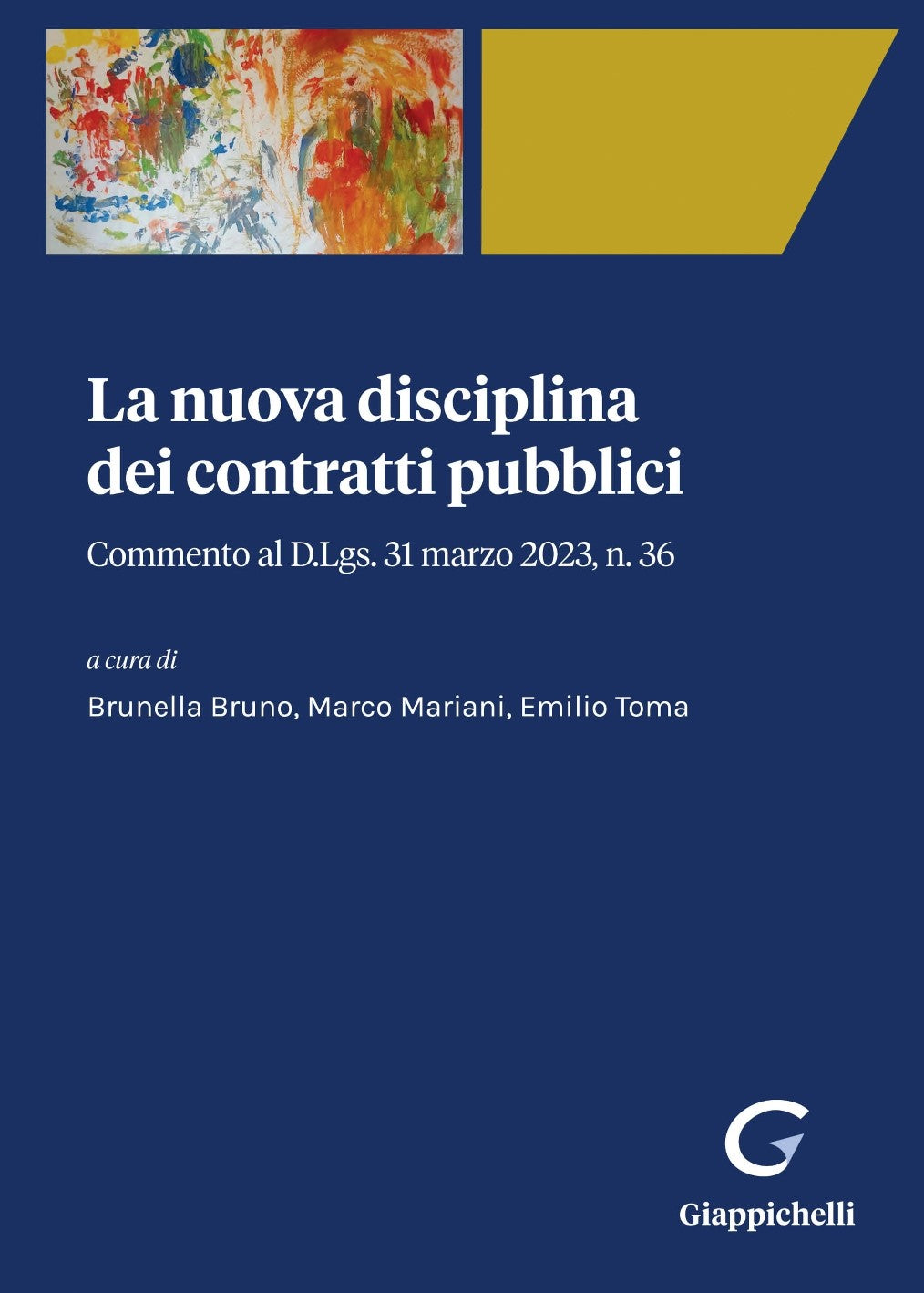 Nuova disciplina contratti pubblici - Bruno Mariani