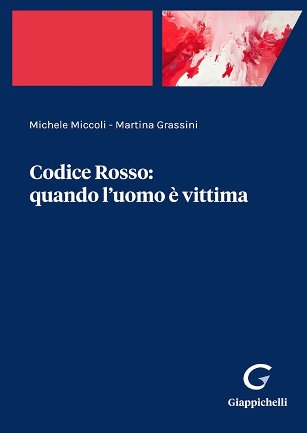 Codice rosso quando uomo e' vittima - Miccoli