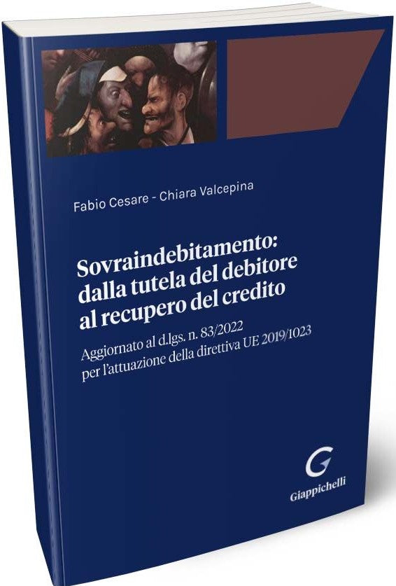 Sovraindebitamento dalla tutela debitore - Cesare Valcepina