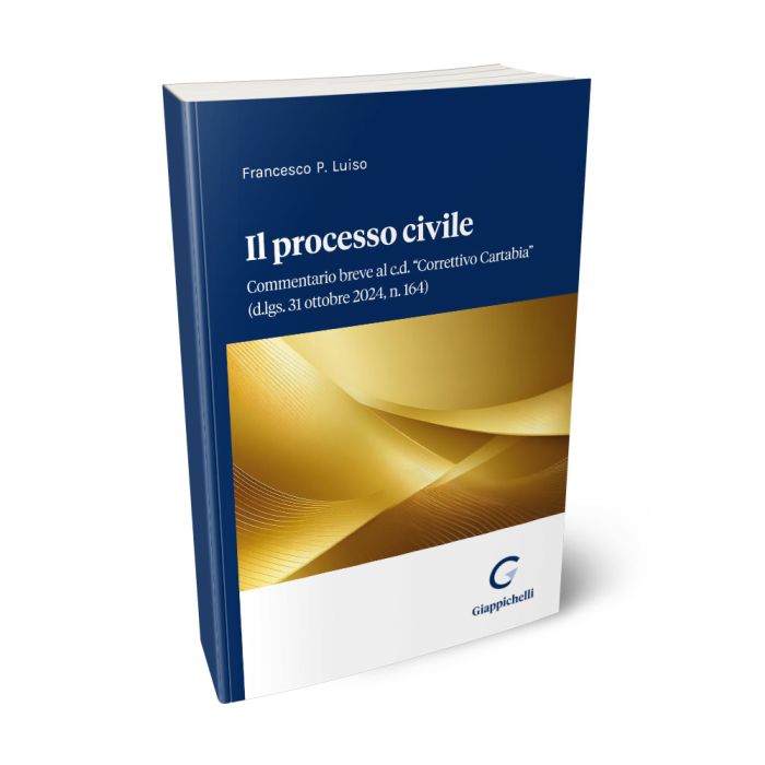 Il processo civile Commentario breve al c.d. "Correttivo Cartabia" (d.ls. 31 ottobre 2024, n.164) - LUISO