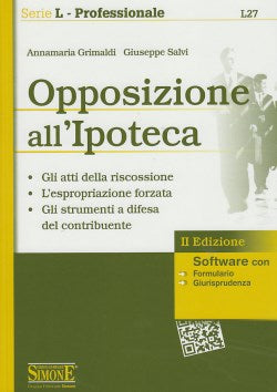 Opposizione all'Ipoteca - Annamaria Grimaldi , Giuseppe Salvi