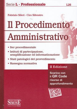 Il Procedimento Amministrativo - Fabrizio Sileri , Ciro Silvestro